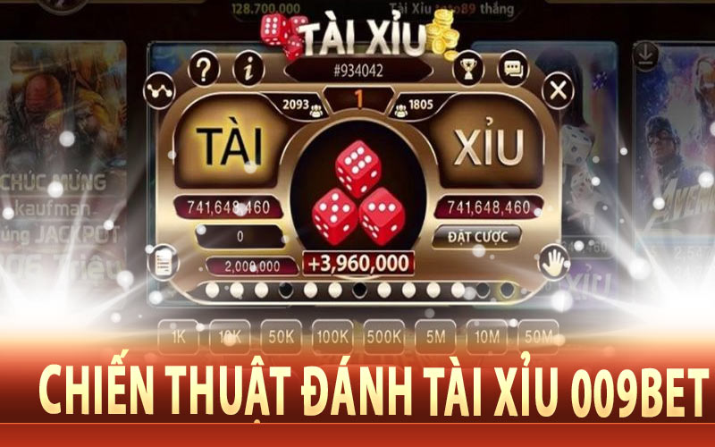 Chiến thuật đánh Tài xỉu 009bet